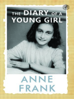 cover image of The Diary of a Young Girl: The Definitive Edition of the World's Most Famous Diary